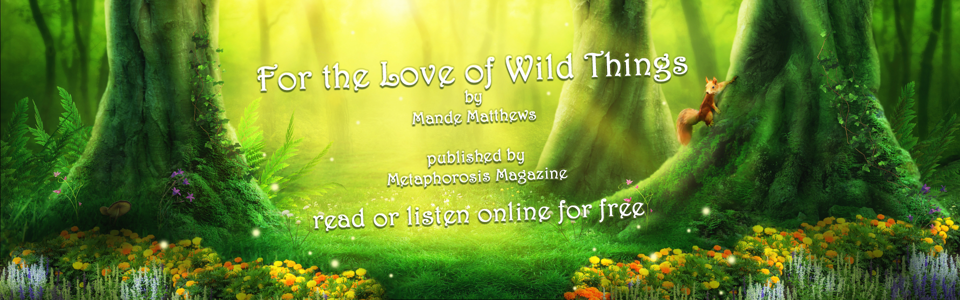 fantasy short stories, stories about nature, stories about animals, fabulist stories, magical realism, read for free, free audiobook fantasy stories